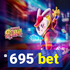 695 bet